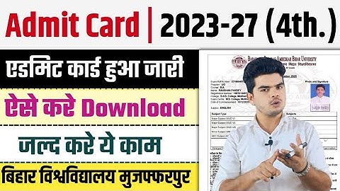 brabu ug 4th semester admit card 2023-27: bihar university 4th semester admit download kaise kare