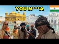 They love the nword in india   golden temple  