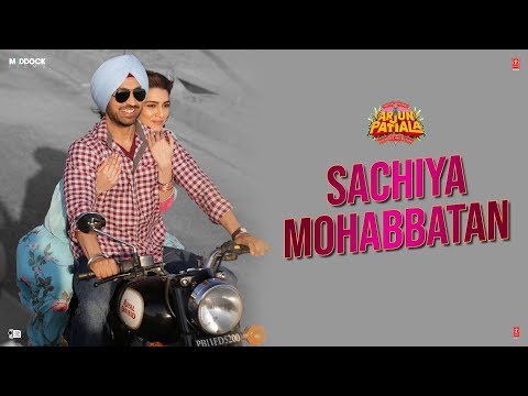 Sachiya Mohabbatan Lyrics - Arjun Patiala (2019)