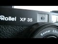 Rollei XF 35 - A Quick Look