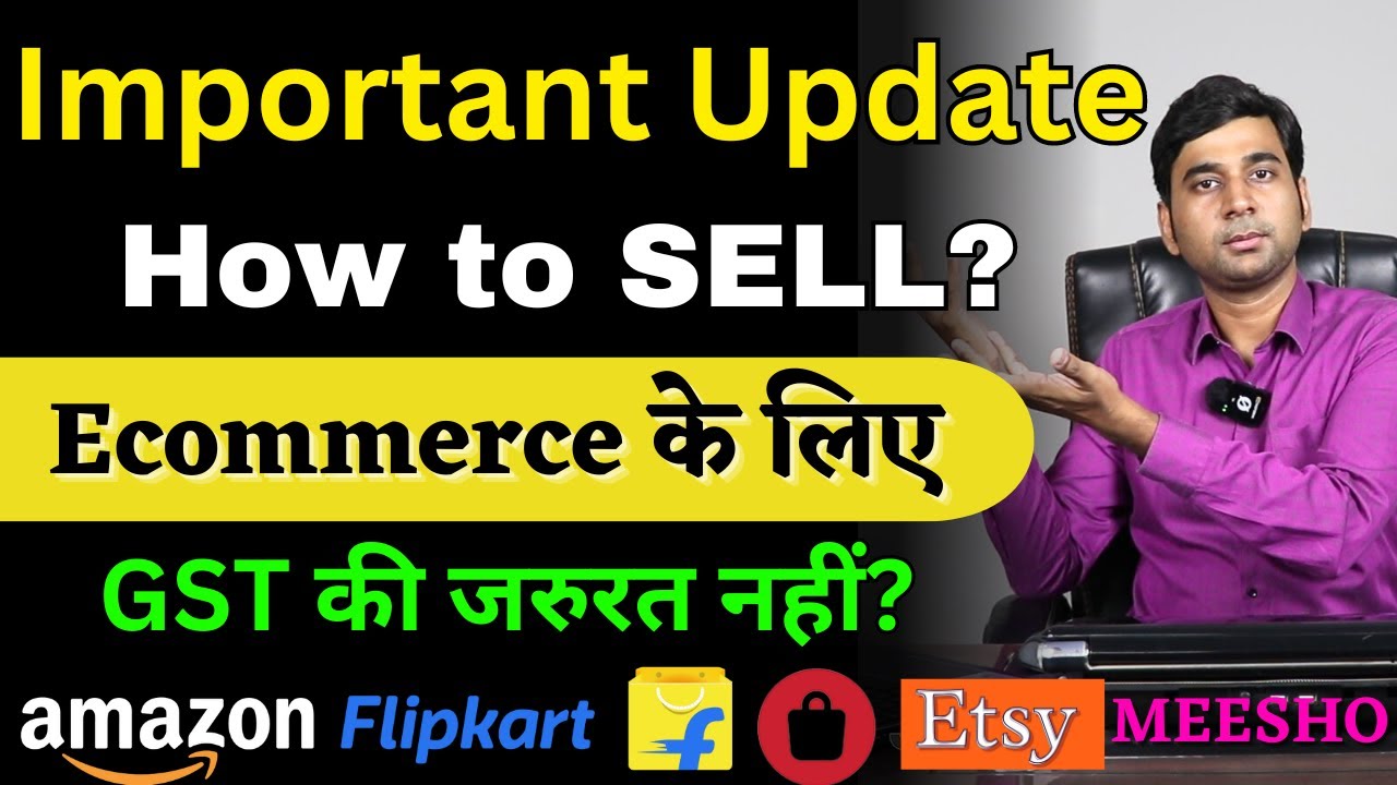 Top Update to Sell ONLINE WITHOUT GST No on Giant Amazon