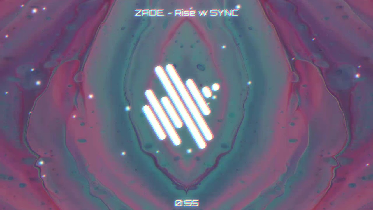 ZADÉ. - Rise w/SYNC