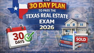 The 30 Day Plan to Pass the Texas Real Estate Exam 2026