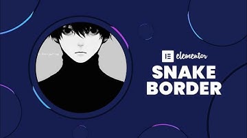 How to create Elementor Snake Border Animation | WordPress Elementor Flexbox Tricks