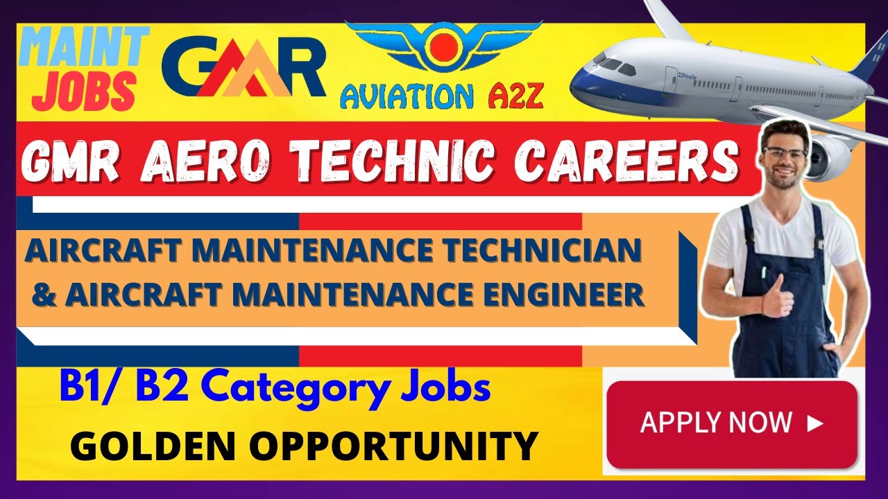 GMR AERO TECHNIC Is Recruiting Aircraft Maintenance Technician gmr-aero-technic-is-recruiting-aircraft-maintenance-technician