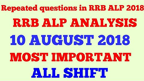 Repeated question in RRB Alp All shift 10 August 2018