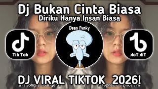 Download Lagu DJ DIRIKU HANYA INSAN BIASA - DJ BUKAN CINTA BIASA VIRAL TIKTOK 2026! MP3
