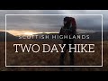 2 day hike to ONE of SCOTLAND'S most BEAUTIFUL SCENERY