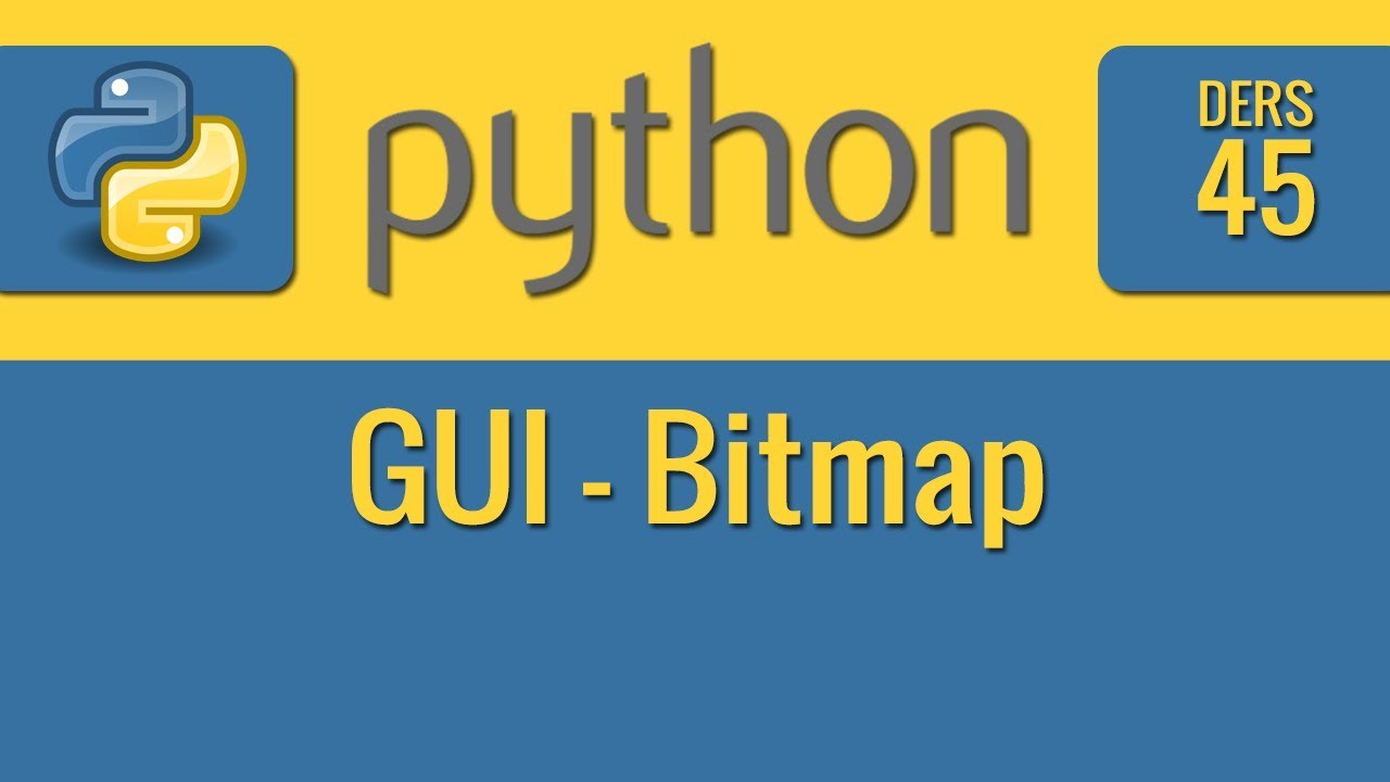 Python - 45 - GUI - Bitmap - YouTube