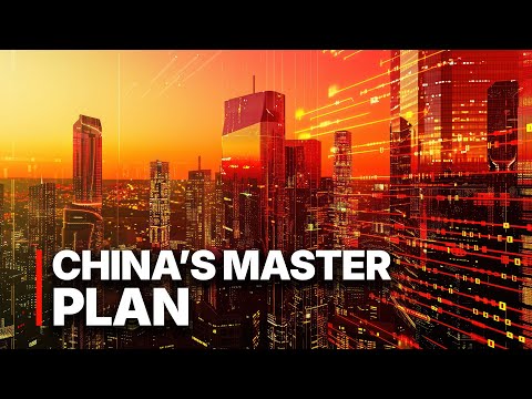 HOW CHINA WORKS - CHINA’S MASTER PLAN