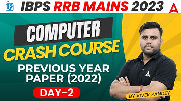 IBPS RRB 2023 | Computer Crash Course Previous Year Paper (2022) Introduction by Vivek Pandey