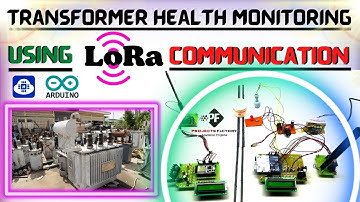 Transformer Health Monitoring Using LoRa Communication