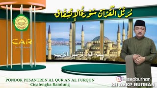 KH ASEP BURHAN || Murottal Suroh Al Insyiqoq