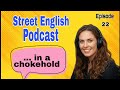 Learn Broken English & Slang Easily in Dialogue |in Chockehold | Ep_22