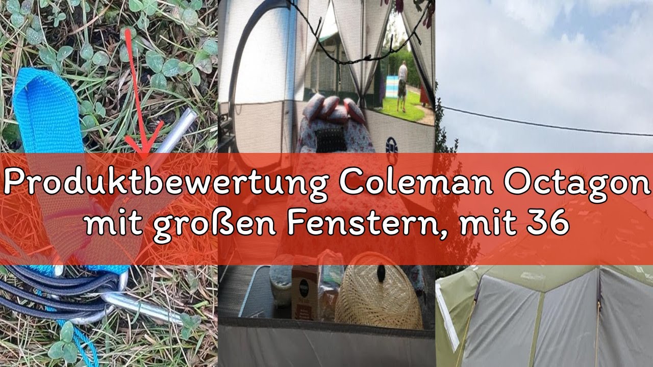 Produktbewertung Coleman Octagon mit großen Fenstern, mit 360° Rundumblick, stabile Stahlstangenkons