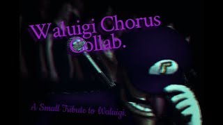 The Waluigi Chorus Collab.