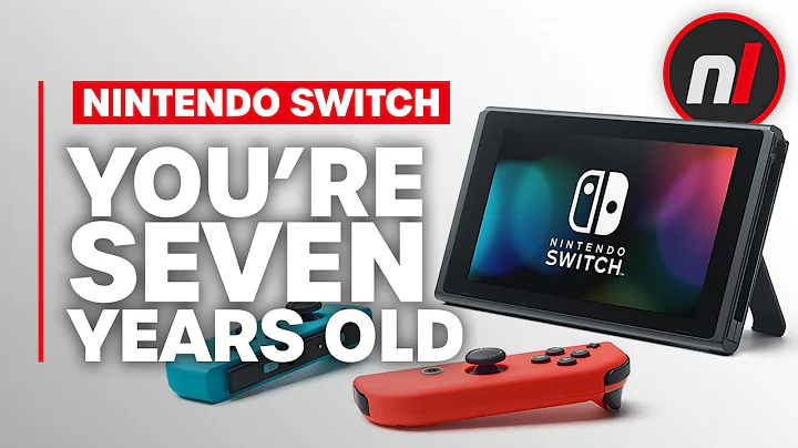 Nintendo Switch, You Are 7 Years Old - DayDayNews