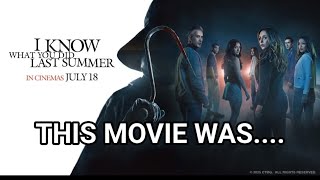 I KNOW WHAT YOU DID LAST SUMMER (2025) MOVIE REVIEW!!!!!