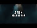 Anik  hear me now feat gagi