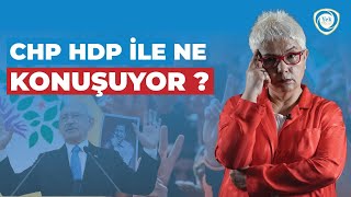 CHP HDP İLE NE KONUŞUYOR? | CHP BARZANİ'YE NE TEKLİF EDİYOR?