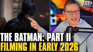 Robert Pattinson's The Batman 2 To Shoot In Early 2026