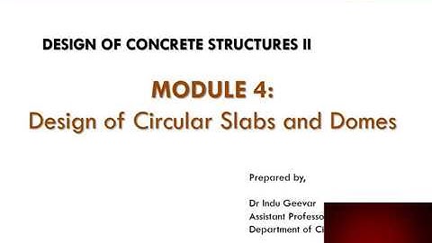 Design of Concrete Structures II Module4   Lecture 3 by Ms  INDU GEVEER, Asst. Professor, RSET