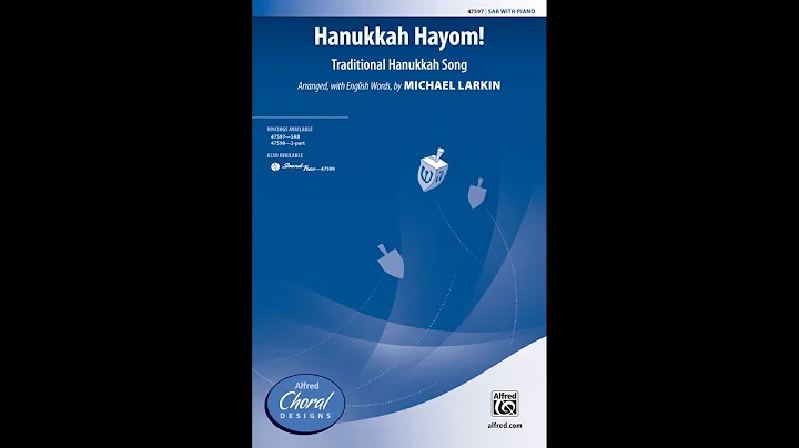 Hanukkah Hayom!, by Michael Larkin  Score & Sound
