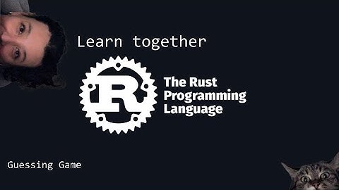 Learning Rust, chapter: guessing game