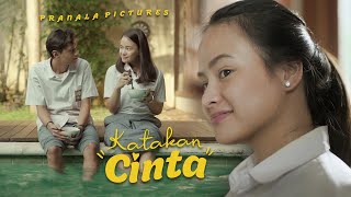 Katakan Cinta - FILM PENDEK (romantic love story)