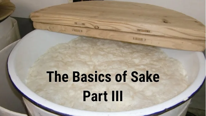 The Basics of Sake Part III of III