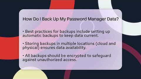 How Do I Back Up My Password Manager Data? - Everyday-Networking