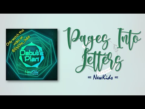 NewKids Pages Into Letters 편지가 된 일기 RomIEng Lyric 