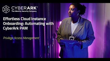 Effortless Cloud Instance Onboarding Automating with CyberArk PAM