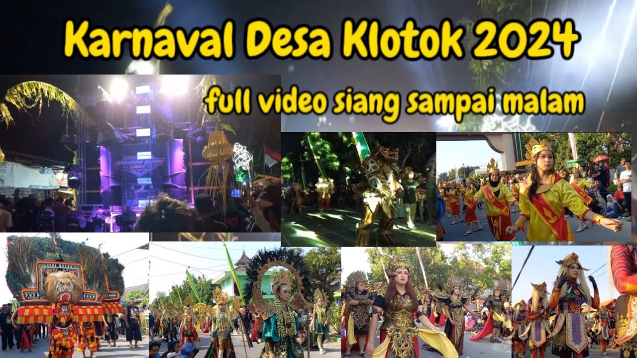 KARNAVAL KLOTOK TUBAN 2024 FULL VIDEO SIANG SAMPAI MALAM #trending #karnaval