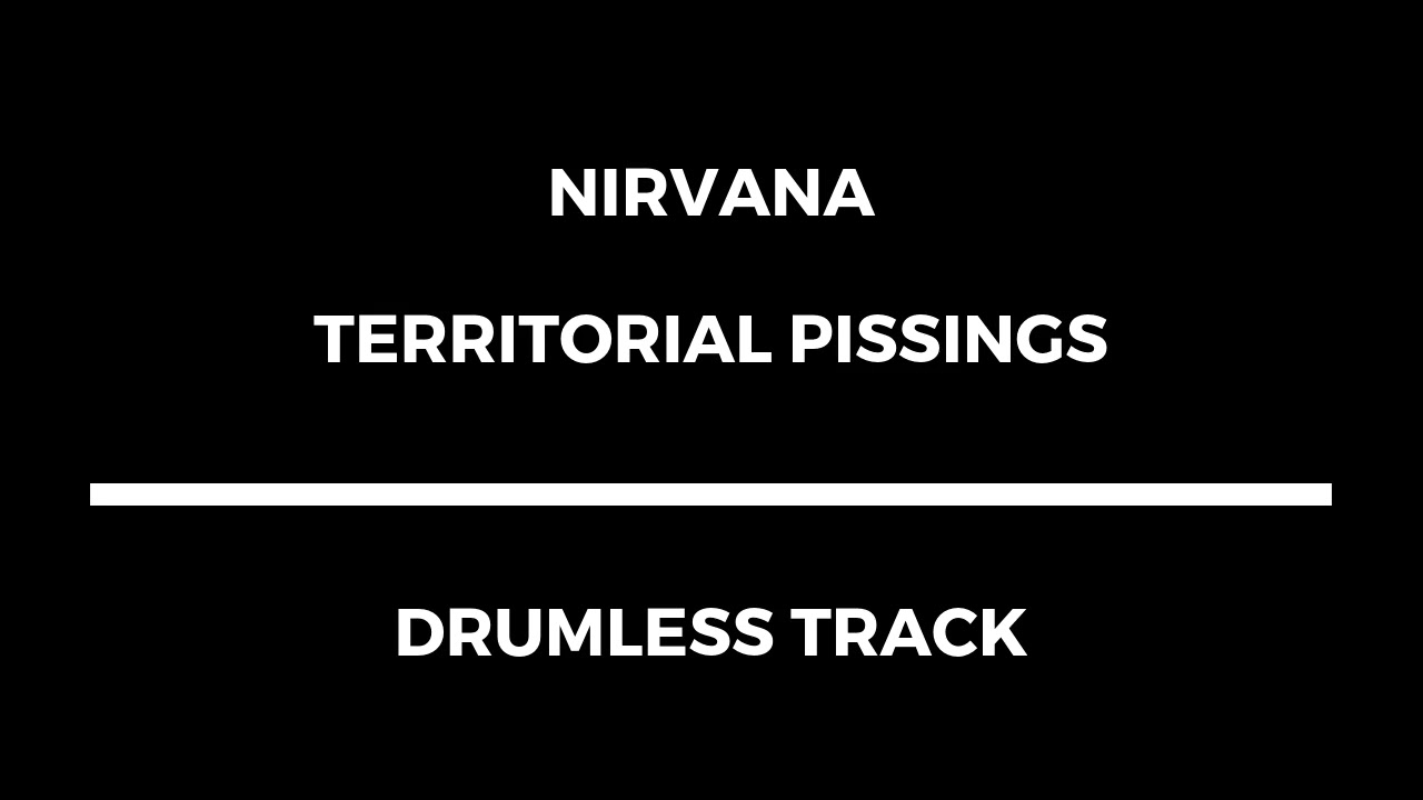 Nirvana territorial pissing. Territorial pissings Nirvana.