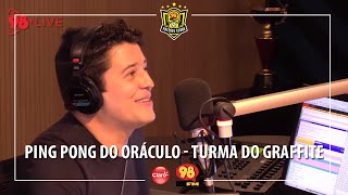 PING PONG DO ORÁCULO - TURMA DO GRAFFITE [#DOIDIMAI]