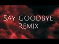 Reach 4 Life - Say Goodbye (Lexnour Remix)