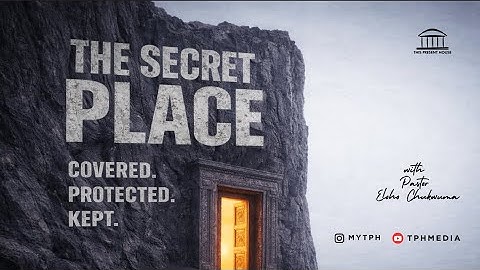 MIDWEEK SERVICE | THE SECRET PLACE | COVERED | PROTECTED | KEPT | PASTOR ELOHO CHUKWUMA | 7PM