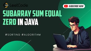 Find Subarrays with Sum Equals Zero | Java Solution Explained | Hindi