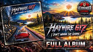 🇺🇸 HAYWIRE 617 - I DON'T WANNA SAY GOODBYE [FULL ALBUM STREAM] HARDCORE PUNK (2026)
