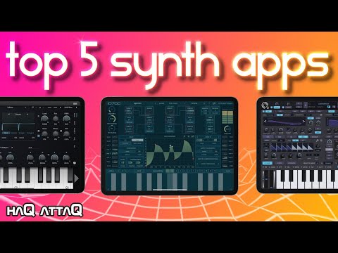 Download Our Top 5 Synthesizer Apps 2021 | haQ attaQ