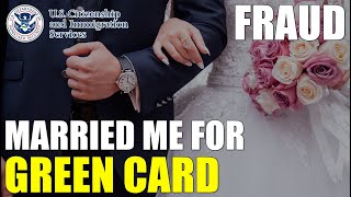 I Think My Husband Married Me For A Green Card (How To Report Immigration Fraud)