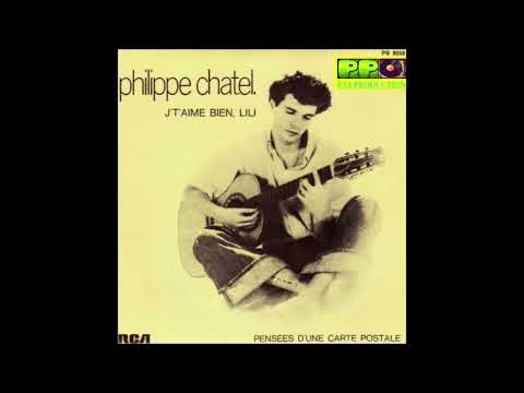 Philippe Chatel    J't'aime bien Lili