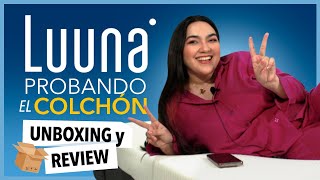 Colchón LUUNA ONE 🌙 unboxing 📦 y review | ¿VALE LA PENA? by Diana Valeeria 5,761 views 11 months ago 25 minutes