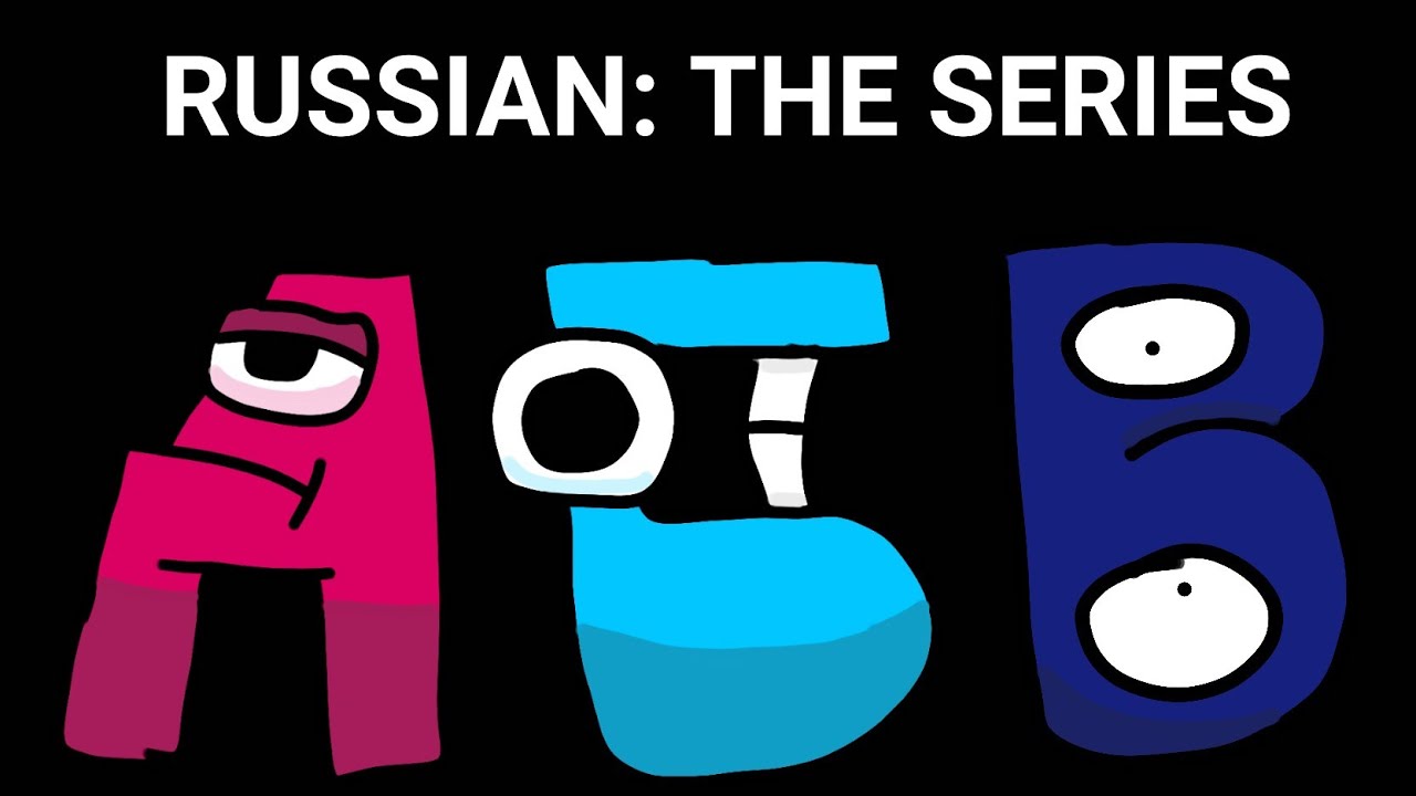 Season 1 | Russian Alphabet Lore (A-Я: Without Epilogue) - YouTube