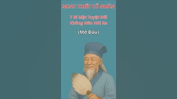 MINH TRIẾT CỔ NHÂN | 7 Bí Mật Tuyệt Đối Không Nên Nói Ra – Dù Thân Đến Mấy Cũng Gây Họa  #conhanday
