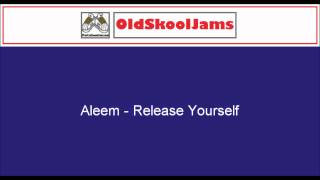 Aleem - Release Yourself (12" Vinyl HQ)