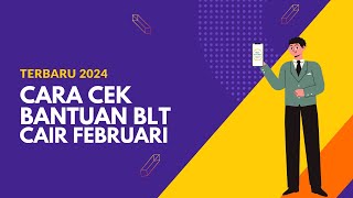 Cek Nama Anda! Cara Cek Bantuan BLT 2024 600 ribu, Cair di Bulan Februari 2024