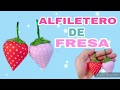 ALFILETERO DE FRESA