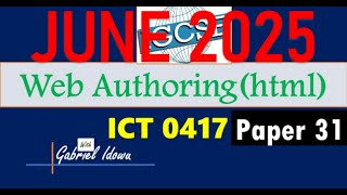 IGCSE ICT 0417 June 2025 Paper 31 | Web Authoring - HTML Using Ms Expression Web